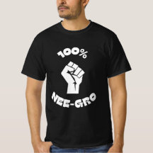 100% Nee-Gro wt 3 T-Shirt
