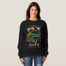 Cruisin’ Mex Women’s sweatshirt