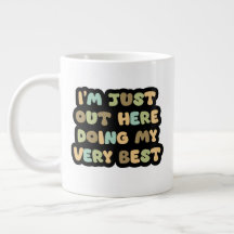 Doing My Best   coffee specialty mug