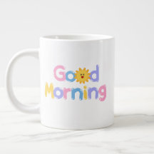 Good Morning Sun   coffee specialty mug
