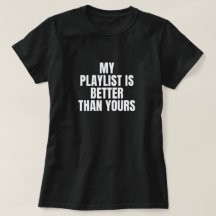 Playlist Women’s T-Shirt