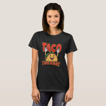Taco TuesDay Women’s T-Shirt