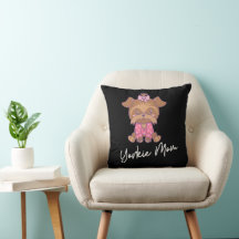 Yorkie Mom 2 16×16 Throw Pillow