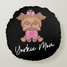 Yorkie Mom 2 Round Pillow